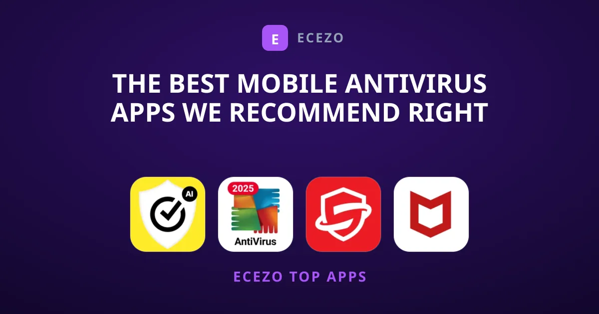 The Best Mobile Antivirus Apps We Recommend Right Now